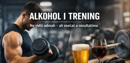 Alkohol i trening uticaj na mišiće, oporavak i mršavljenje posle vežbanja