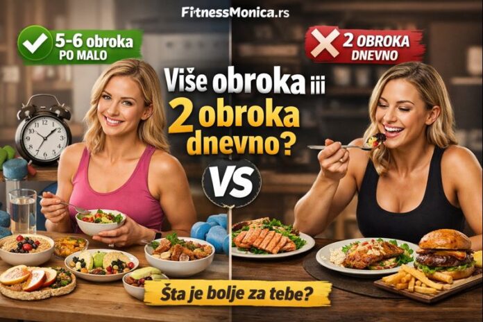 koliko obroka dnevno 2 ili 5 obroka razlika u ishrani